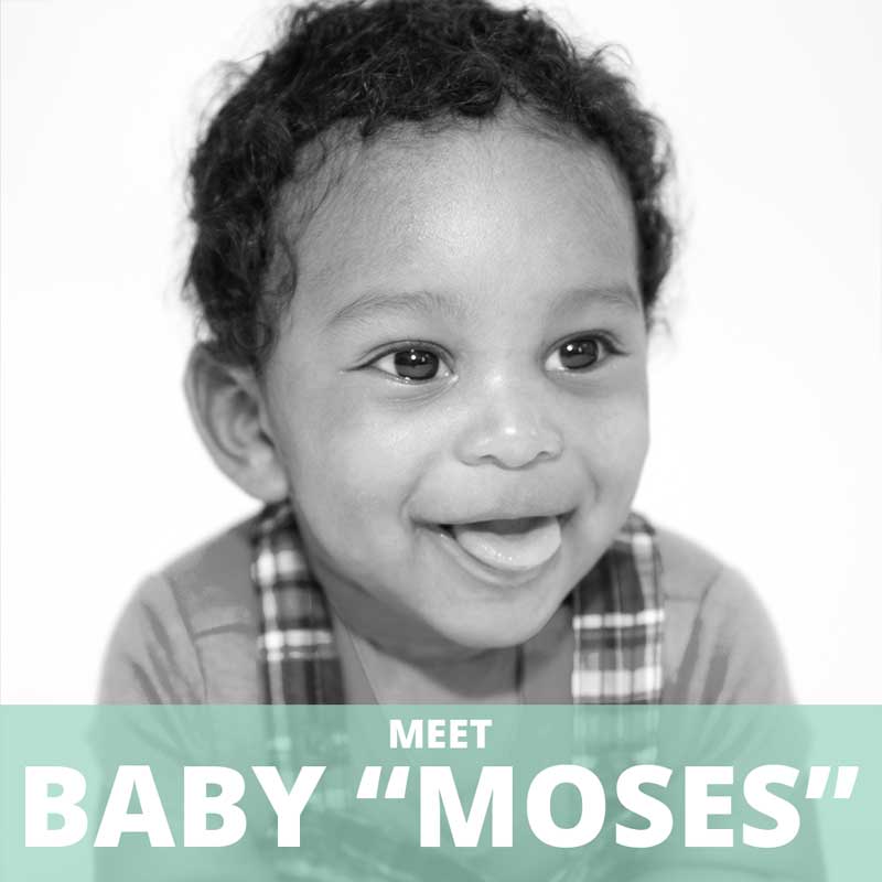 Meet Baby Moses